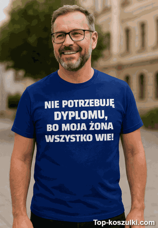 Śmieszna koszulka Moja żona wie wszystko