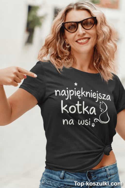 Śmieszna koszulka najpiękniejsza kotka na wsi