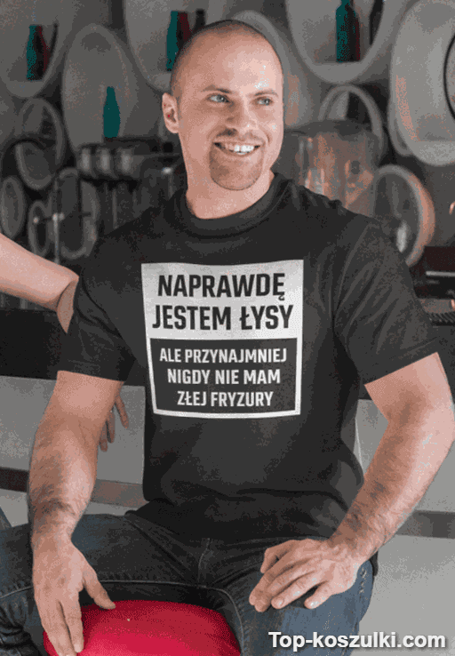 Śmieszna koszulka naprawdę jestem łysy