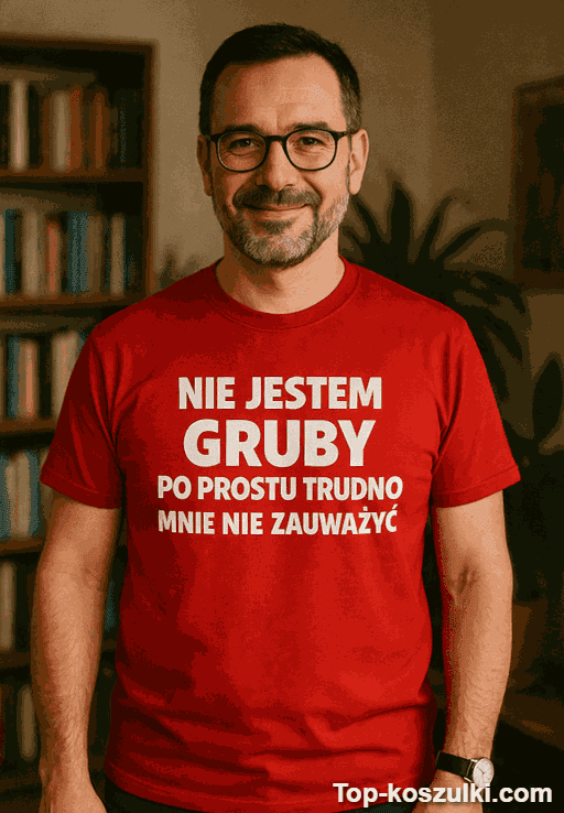 Śmieszna koszulka nie jestem gruby 2