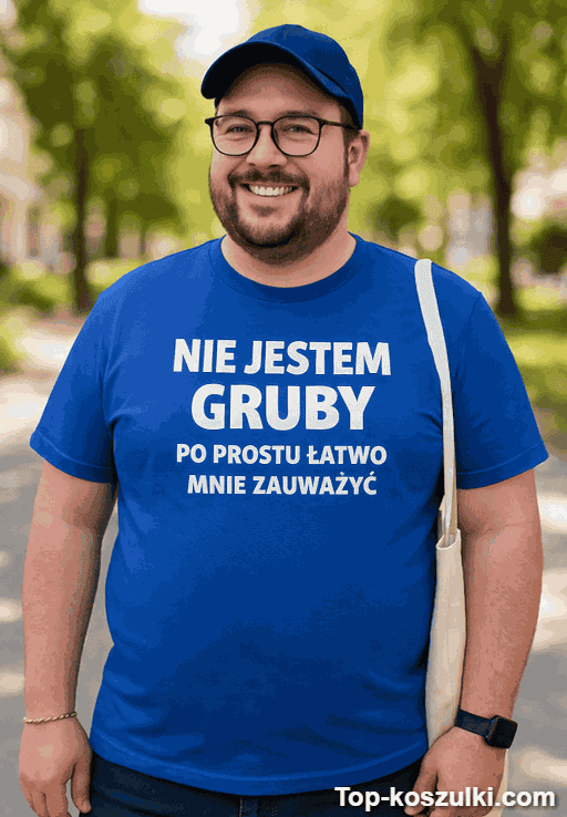 Śmieszna koszulka nie jestem gruby