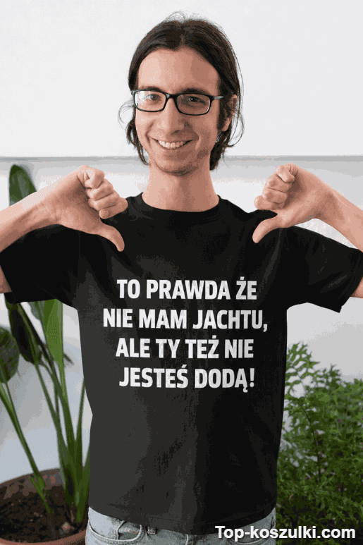 Śmieszna koszulka nie mam jachtu