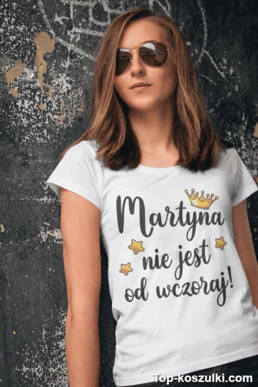 Śmieszna koszulka nie od wczoraj z dowolnym imieniem