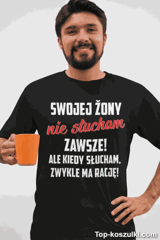 Śmieszna koszulka nie słucham żony