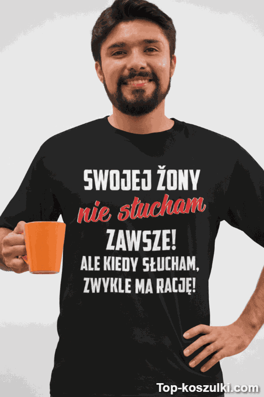 Śmieszna koszulka nie słucham żony