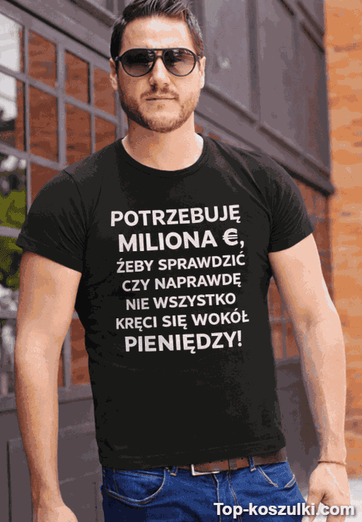 Śmieszna koszulka nie wszystko w pieniądzach
