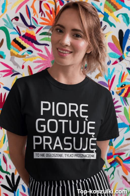 Śmieszna koszulka piorę gotuję prasuję