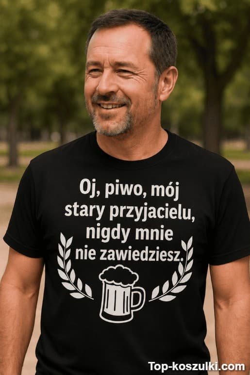 Śmieszna koszulka piwo mój stary przyjaciel