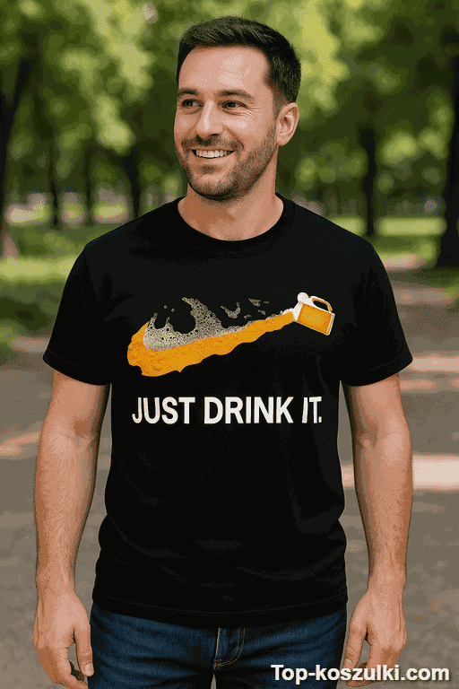 Śmieszna koszulka Just drink it z własnym miesiącem