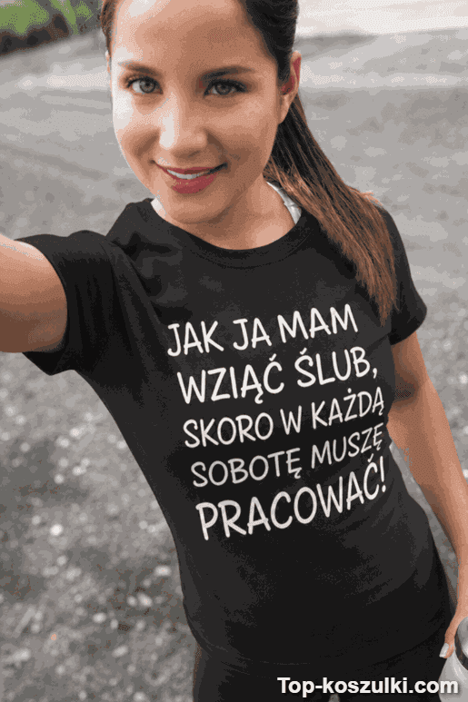 Śmieszna koszulka robocze soboty