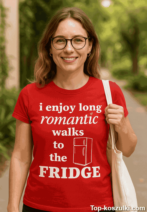 Śmieszna koszulka romantic walks to the fridge