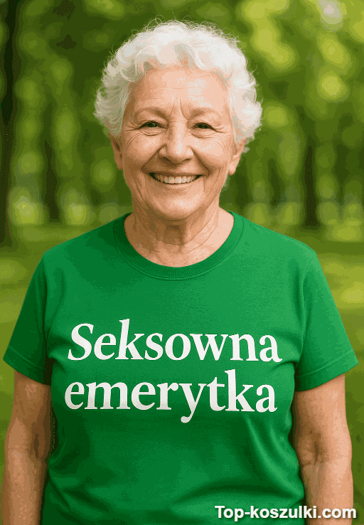 Śmieszna koszulka seksowna emerytka 2