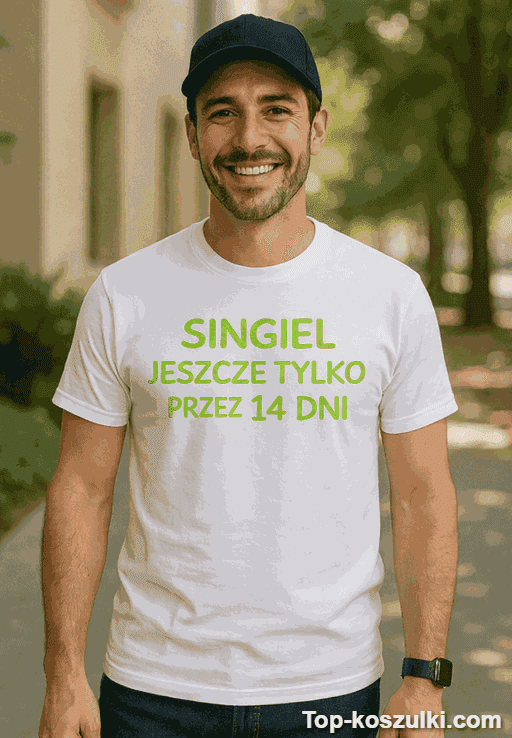 Śmieszna koszulka singiel jeszcze tylko 14 dni