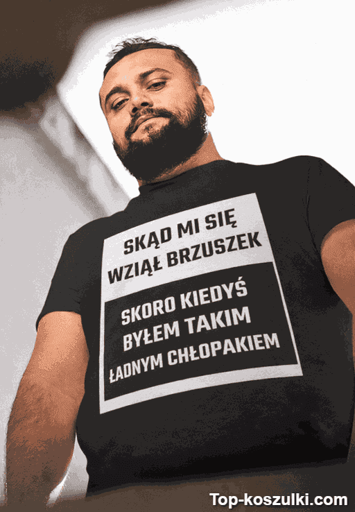 Śmieszna koszulka skąd mi się wziął brzuszek