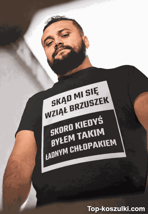 Śmieszna koszulka skąd mi się wziął brzuszek