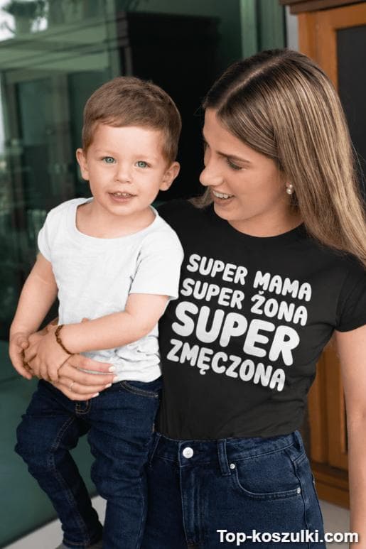 Śmieszna koszulka super mama żona zmęczona