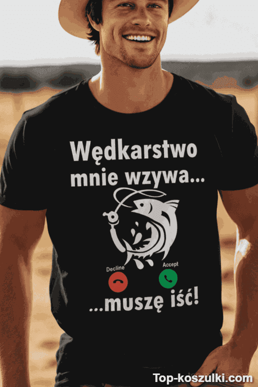Śmieszna koszulka wędkarstwo mnie wzywa