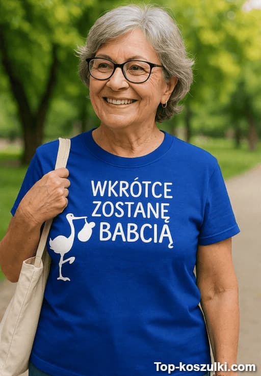 Śmieszna koszulka wkrótce zostanę babcią