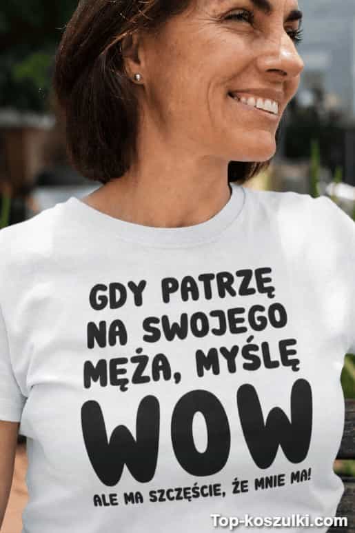 Śmieszna koszulka wow mąż ma szczęście