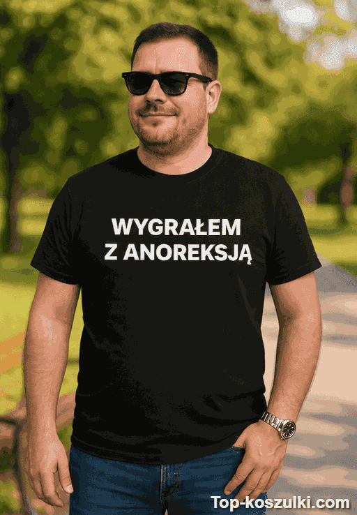Śmieszna koszulka wygrałem z anoreksją
