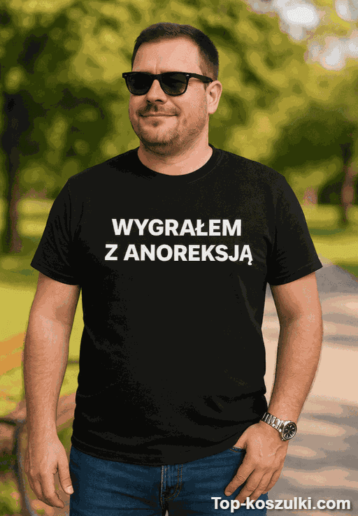 Śmieszna koszulka wygrałem z anoreksją
