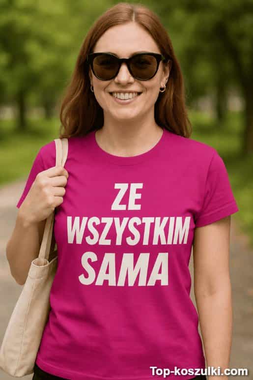 Śmieszna koszulka ze wszystkim sama