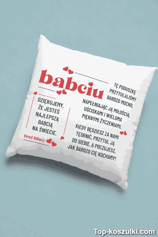 Śmieszna poduszka babciu kochamy cię