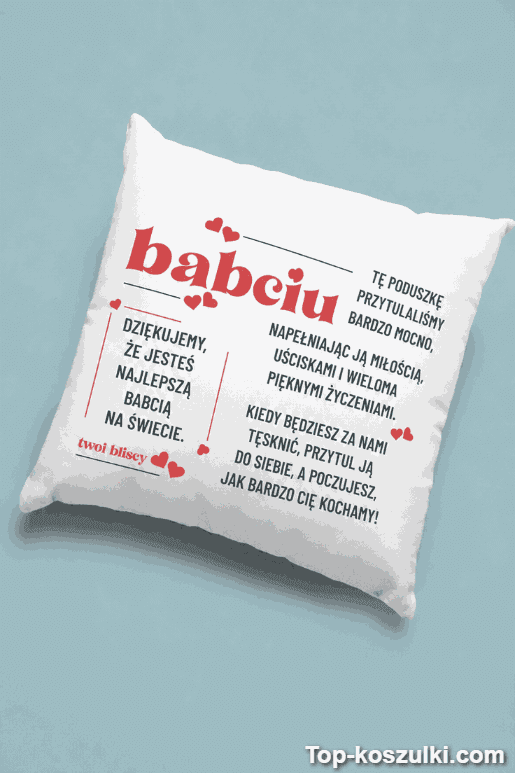 Śmieszna poduszka babciu kochamy cię