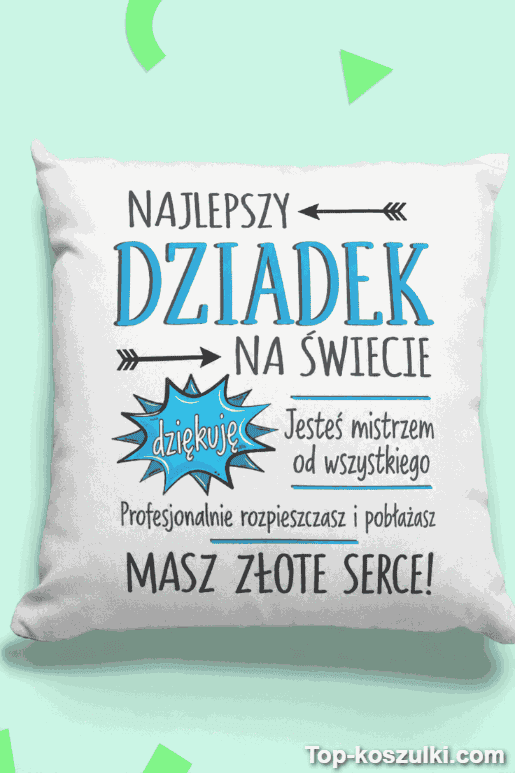 Śmieszna poduszka najlepszy dziadek na świecie