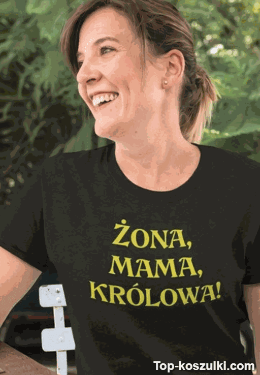 Śmieszna koszulka żona mama królowa