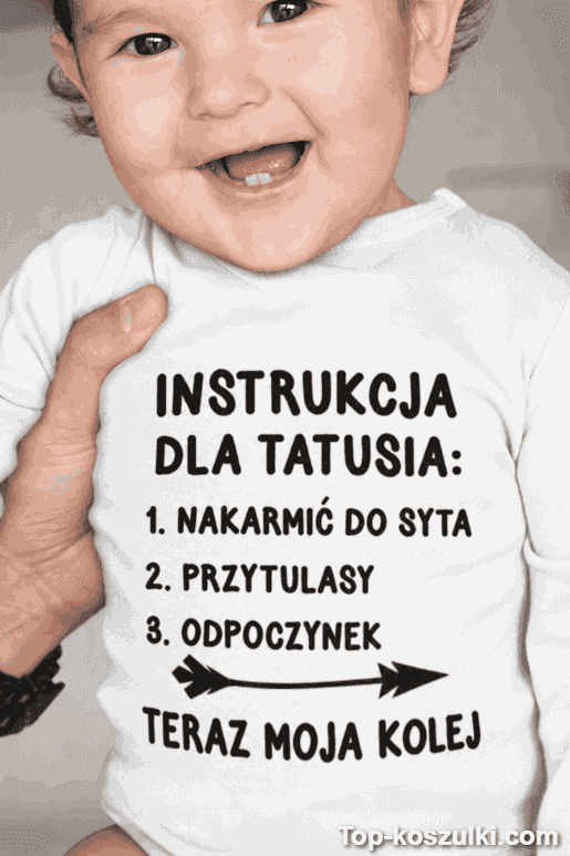 Śmieszne body niemowlęce instrukcja dla tatusia
