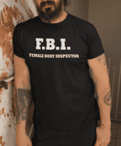 Śmieszna koszulka FBI female body inspector