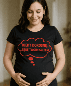 Koszulka ciążowa kiedy dorosnę będę szefem