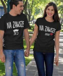 Koszulka dla par jej jego na zawsze
