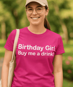 Śmieszna koszulka Birthday Girl Buy me a drink