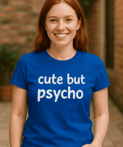 Śmieszna koszulka cute but psycho