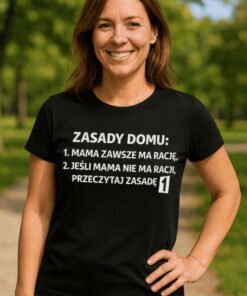 Śmieszna koszulka dla mamy zasady domu