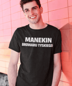 Śmieszna koszulka manekin browaru Tyskiego