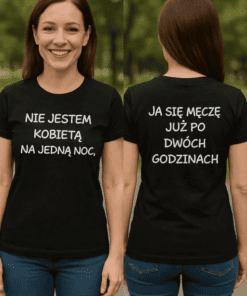 Śmieszna koszulka nie jestem kobietą na jedną noc