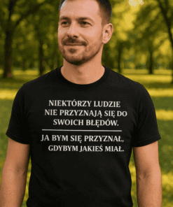 Śmieszna koszulka nie przyznaję błędów