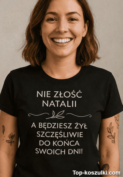 Śmieszna koszulka nie złość z dowolnym imieniem
