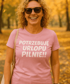 Śmieszna koszulka potrzebuję urlopu pilnie