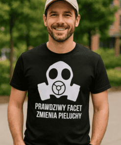 Śmieszna koszulka prawdziwy facet zmienia pieluchy