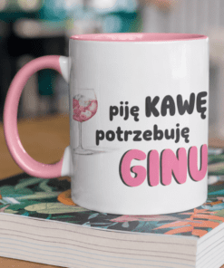 Śmieszny kubek piję kawę potrzebuję ginu