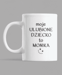 Śmieszny kubek ulubione dziecko z dowolnym imieniem