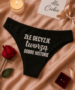 Śmieszna bielizna damska złe decyzje dobre historie