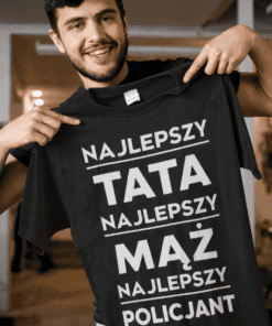 Śmieszna koszulka najlepszy tata mąż z dowolnym zawodem